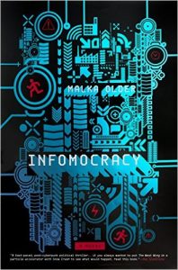 infomocracy cover 61xsdlYecyL__SX327_BO1,204,203,200_